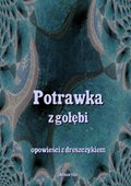 Potrawka z gołębi. Opowieści z dreszczykiem - ebook