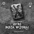 Jutro będzie wczoraj - audiobook