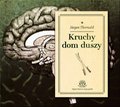 Kruchy dom duszy - audiobook