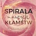 Spirala naszych kłamstw - audiobook