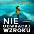 Nie odwracaj wzroku - audiobook