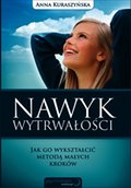 Nawyk wytrwałości. Jak go wykształcić metodą małych kroków - audiobook