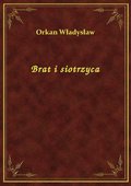 Brat i siotrzyca - ebook