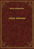 Chora dziecina - ebook