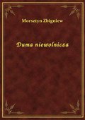 Duma niewolnicza - ebook