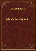 Gdy słońce zapada... - ebook