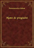 Hymn do przyjaźni - ebook