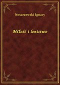 Miłość i lenistwo - ebook