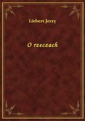 O rzeczach - ebook