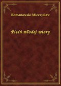 Pieśń młodej wiary - ebook