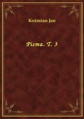 Pisma. T. 3 - ebook