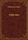 Trójka koni - ebook