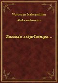 Zachodu szkarłatnego... - ebook