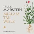 Miałam tak wiele - audiobook