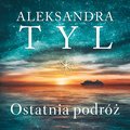 Ostatnia podróż - audiobook