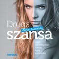 Druga szansa, czyli jak odzyskać swoją byłą partnerkę - audiobook