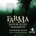 Farma złych dusz - audiobook