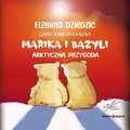 Dla dzieci: Marika i Bazyli - audiobook