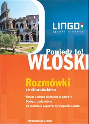 : WŁOSKI. Rozmówki. Powiedz to! - ebook + audio kurs