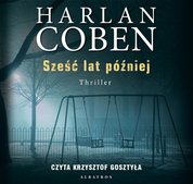 : Sześć lat później - audiobook