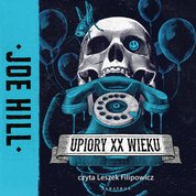 : Upiory XX wieku - audiobook