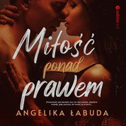 : Miłość ponad prawem - audiobook