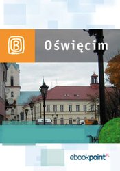 : Oświęcim. Miniprzewodnik - ebook