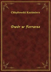 : Dwór w Ferrarze - ebook