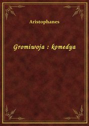 : Gromiwoja : komedya - ebook