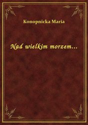 : Nad wielkim morzem... - ebook