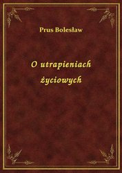 : O utrapieniach życiowych - ebook