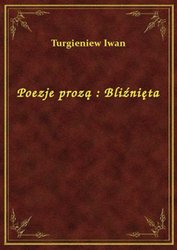 : Poezje prozą : Bliźnięta - ebook