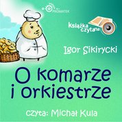 : O komarze i orkiestrze - audiobook