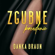 : Zgubne pożądanie - audiobook