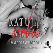 : Ratując siebie - audiobook